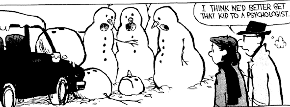 calvin and hobbes snowmen. 8. Psychologist. 9. Townsfolk