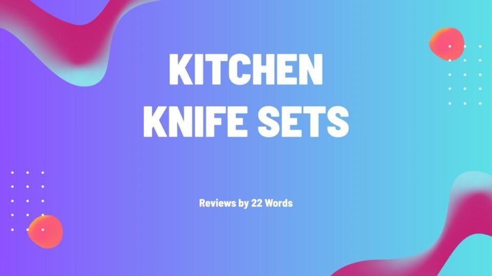 Top-Rated Kitchen Knife Sets on Amazon for Every Home Cook